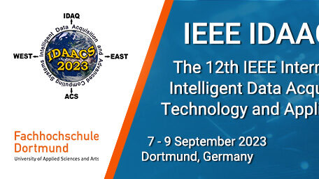 Event banner IEEE IDAACS 2023: Top left IDAACS logo below FH-Dortmund logo. On the right the text: The 12th IEEE International Conference on Intelligent Data Acquisition and Advandes Computing Systems: Technology and Applications. September 7 - 9, 2023 - Dortmund, Germany