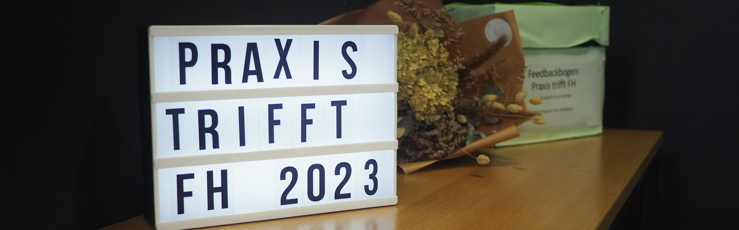 Lightbox with the slogan Practice meets FH 2023