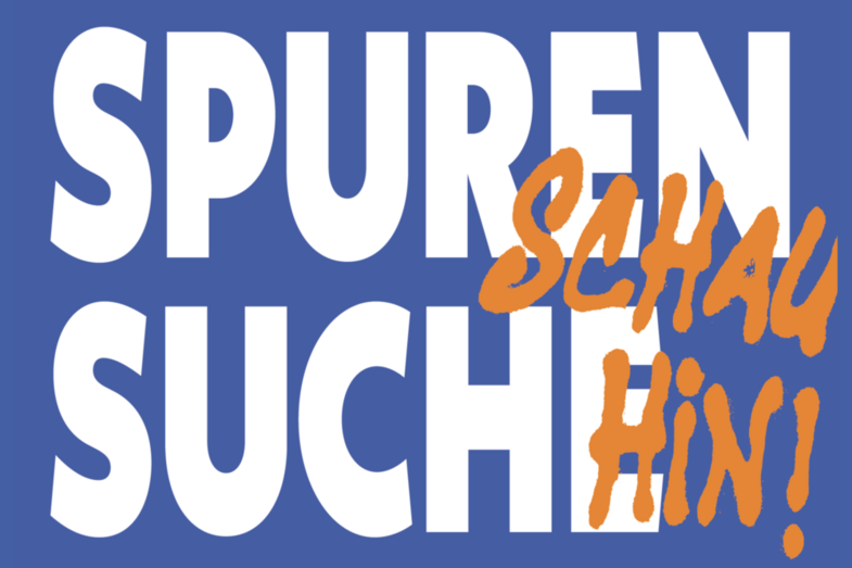 The front of the flyer for the campaign: The title "Spurensuche Schau hin" ("Look for traces") is written in capital letters.