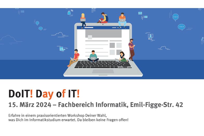 Cover image of the "Do IT" poster, showing a graphic laptop on which several miniaturized people are learning. Text: Do IT! Day of IT!, March 15, 2024 Find out what to expect in computer science studies in a practice-oriented workshop of your choice. No questions will be left unanswered!