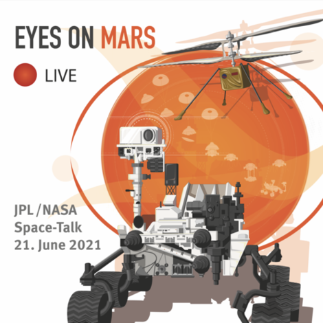 Plakat mit einer Roboterillustration. Aufschrift "Eyes on Mars. JPL/NASA Space-Talk, 21. June 2021"